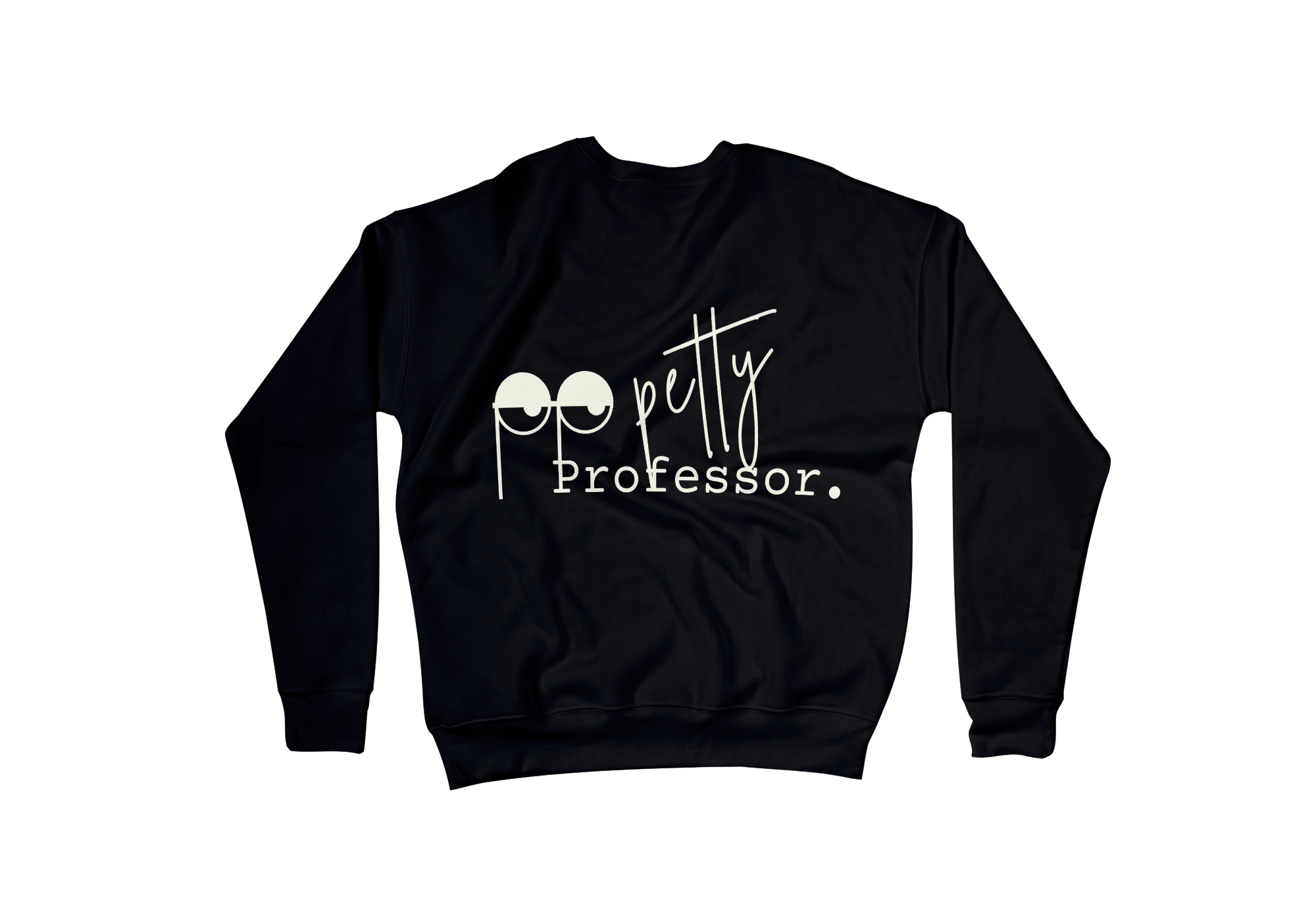 "Petty Professor" Logo Sweatshirt
